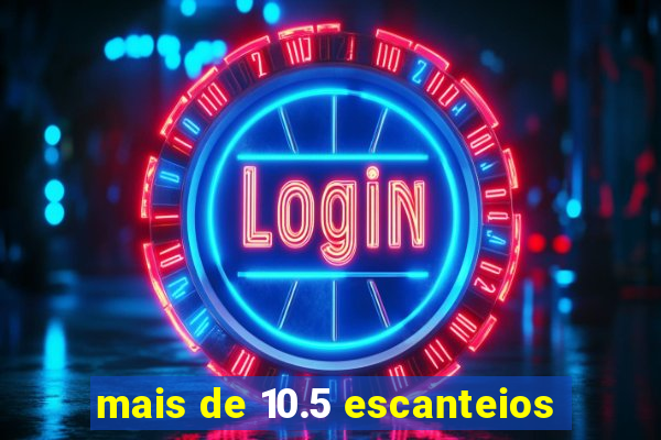 mais de 10.5 escanteios