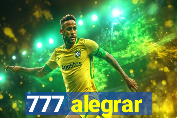 777 alegrar