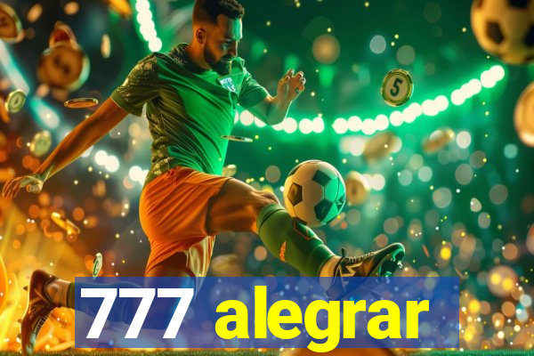 777 alegrar