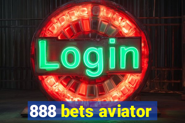 888 bets aviator
