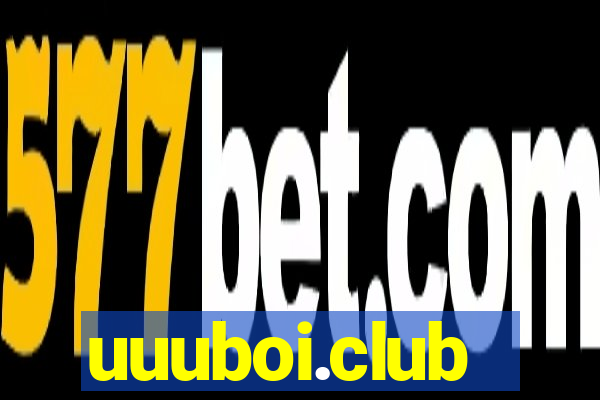 uuuboi.club