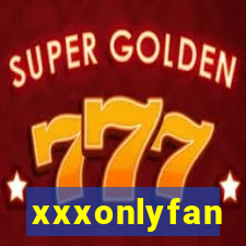 xxxonlyfan