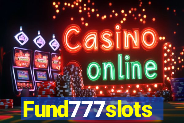 Fund777slots