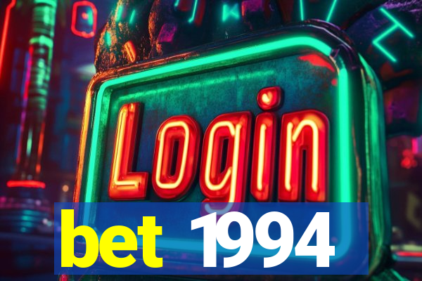 bet 1994