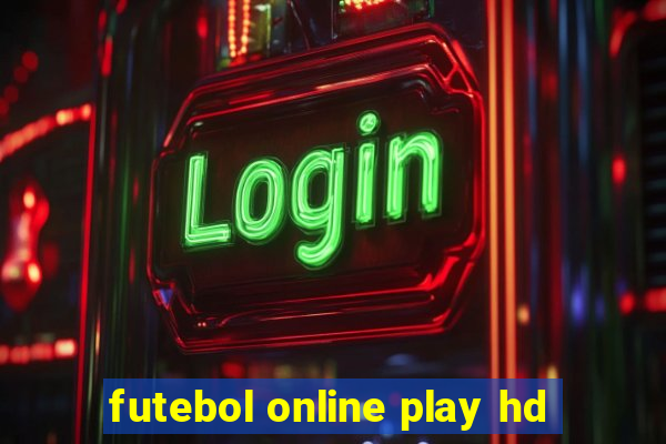 futebol online play hd