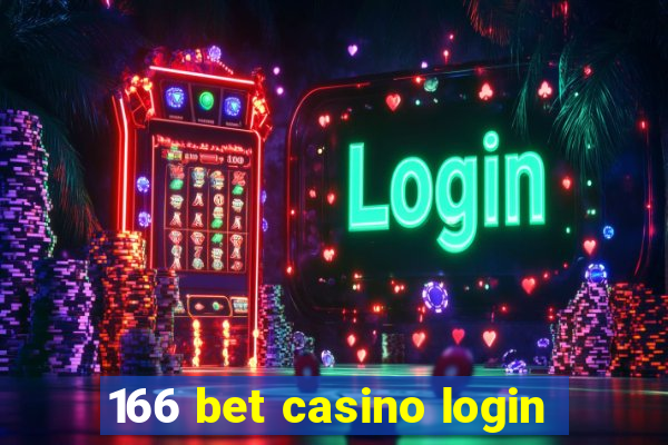 166 bet casino login