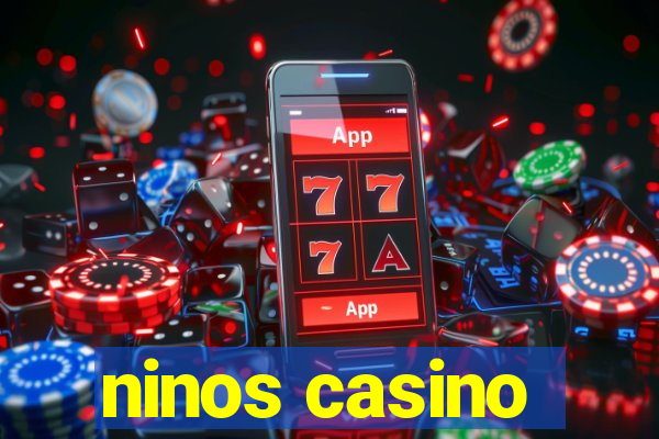 ninos casino
