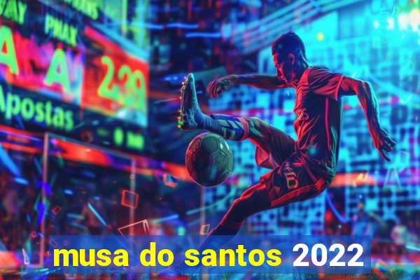 musa do santos 2022