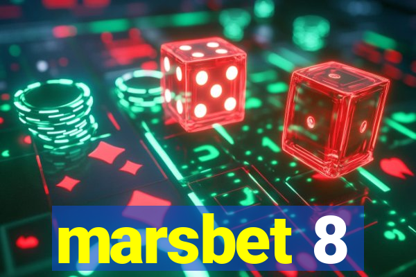 marsbet 8