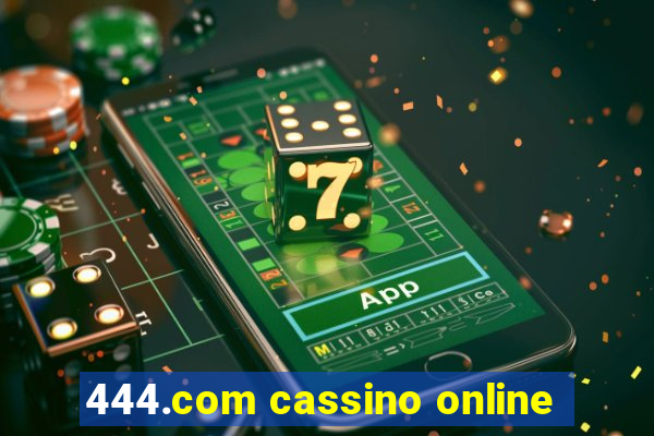 444.com cassino online