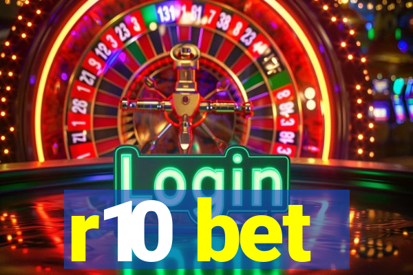 r10 bet