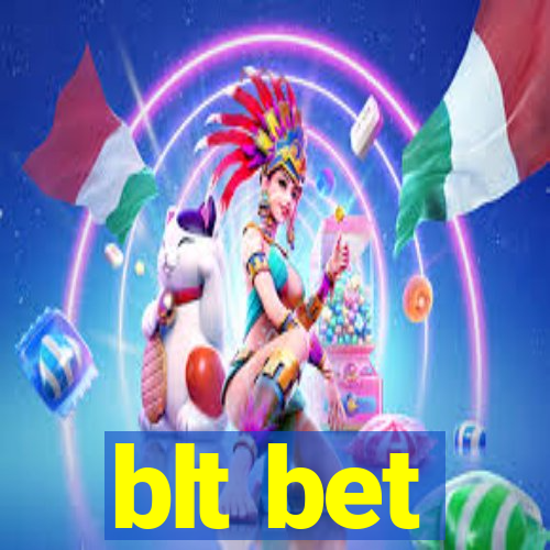 blt bet