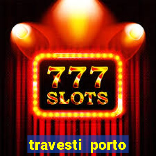 travesti porto velho acompanhante