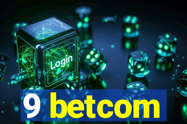9 betcom