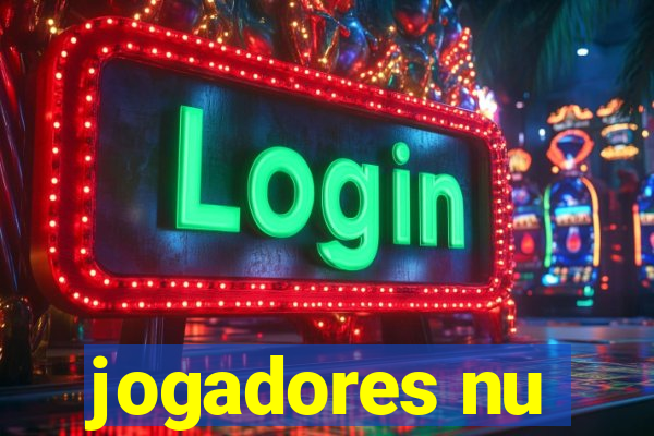 jogadores nu