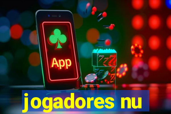 jogadores nu