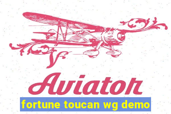 fortune toucan wg demo