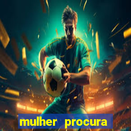 mulher procura homem salvador