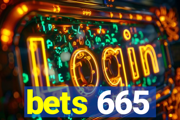 bets 665