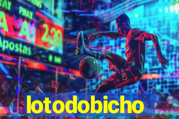 lotodobicho