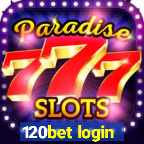 120bet login