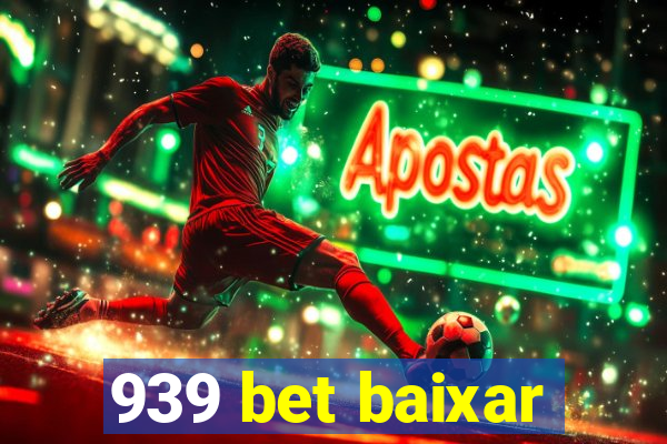 939 bet baixar