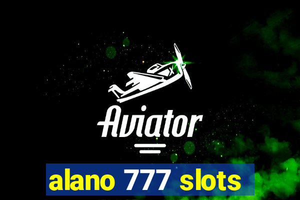 alano 777 slots