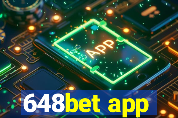 648bet app