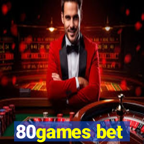 80games bet