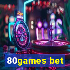 80games bet