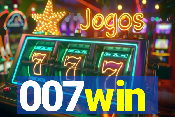 007win
