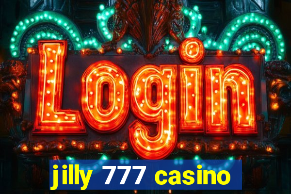 jilly 777 casino