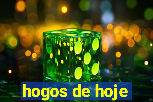 hogos de hoje