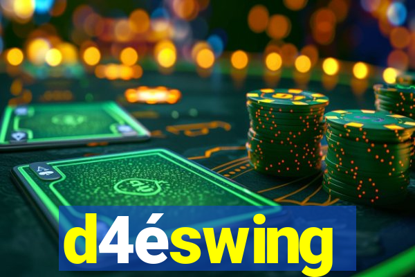 d4éswing