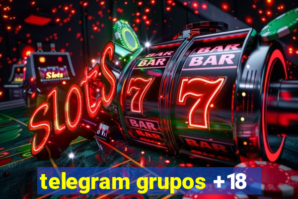 telegram grupos +18