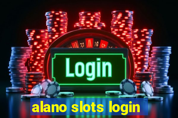 alano slots login