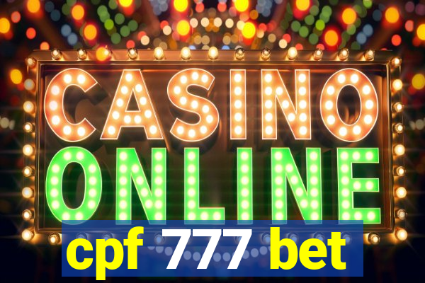 cpf 777 bet