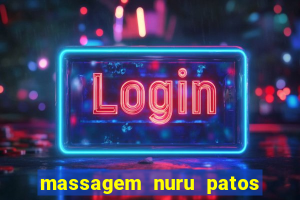 massagem nuru patos de minas