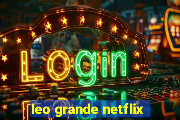 leo grande netflix