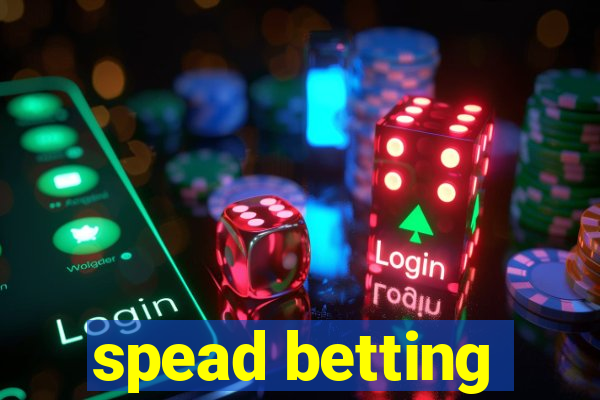 spead betting