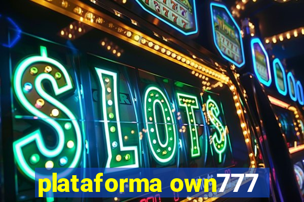 plataforma own777