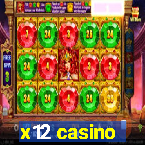 x12 casino