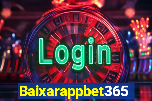 Baixarappbet365