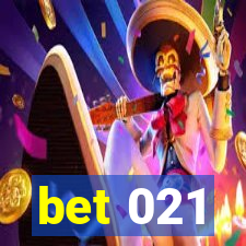 bet 021