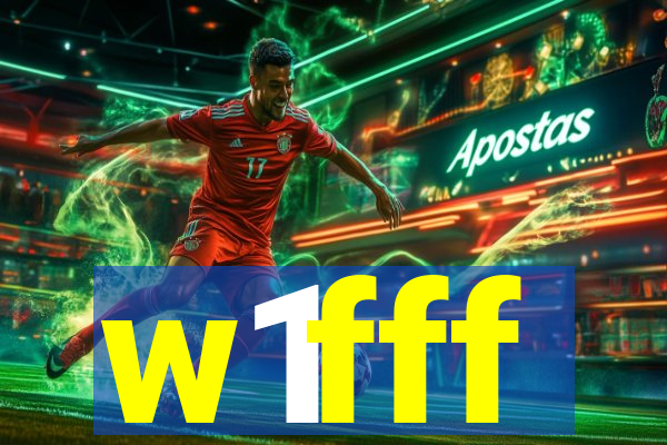 w1fff