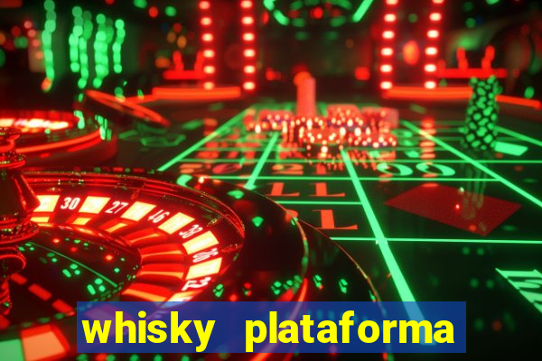 whisky plataforma de jogos