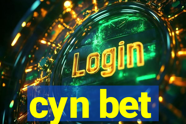 cyn bet