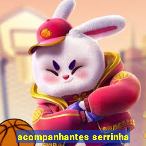 acompanhantes serrinha