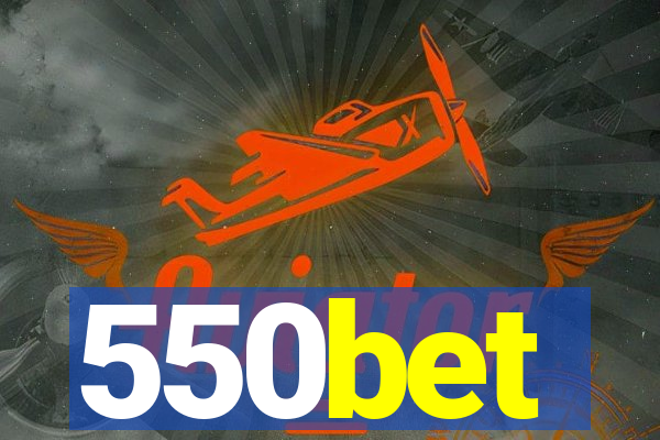 550bet