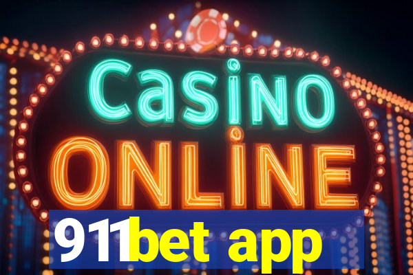911bet app